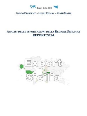 cover image of Analisi delle esportazioni della Regione Siciliana report 2014